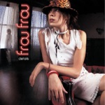 Must Be Dreaming by Frou Frou