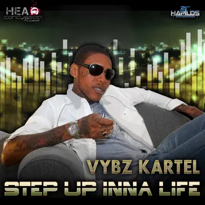 Step up Inna Life - Single - Vybz Kartel