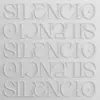 Silencio - Single album lyrics, reviews, download