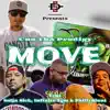 Move (feat. Solja Sick, PhillyBlunt & Infinite Tgm) - Single album lyrics, reviews, download