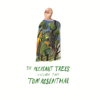 The Pleasant Trees, Vol. 2 - EP - Tom Rosenthal