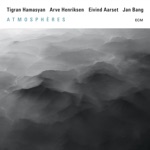 Tigran Hamasyan, Arve Henriksen, Eivind Aarset & Jan Bang - Shushiki