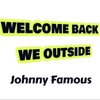 Welcome Back Outside - Single