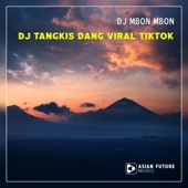 Dj Tangkis Dang Viral Tiktok artwork