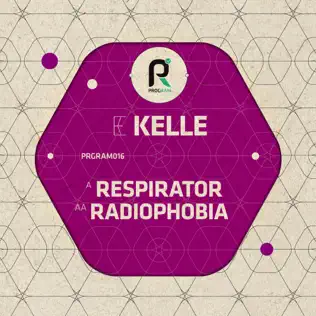 Album herunterladen Kelle - Respirator Radiophobia