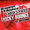 Tricky Bounce (feat. Discotronic) - Single album lyrics, reviews, download