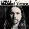 Lukas Nelson & Promise of the Real album lyrics, reviews, download