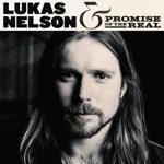 Lukas Nelson & Promise of the Real - Fool Me Once (feat. Lucius)