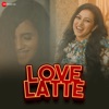 Love Latte - Single