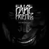 Fake Friends - Single album lyrics, reviews, download