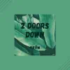 2 Blocks Down (feat. Lofi Sleep) - Single album lyrics, reviews, download
