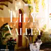 Lily of the Valley - Single album lyrics, reviews, download