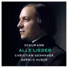 Schumann: Alle Lieder album lyrics, reviews, download