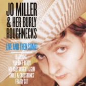Jo Miller & Her Burly Roughnecks - There Goes My Heart Again