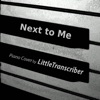 Next to Me (Piano Version) - Single