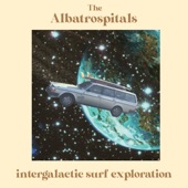 The Albatrospitals - Intergalactic Surf Exploration