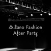 Milano Fashion After Party