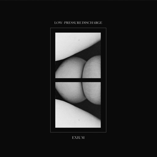 Low - Pressure Discharge - EP by Exium
