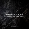 Dancing In the Dark (Acoustic) - Single, 2019