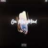 On My Mind - Single