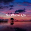 The Chosen Life - Single