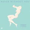 Never Without You (feat. Stella) - EP