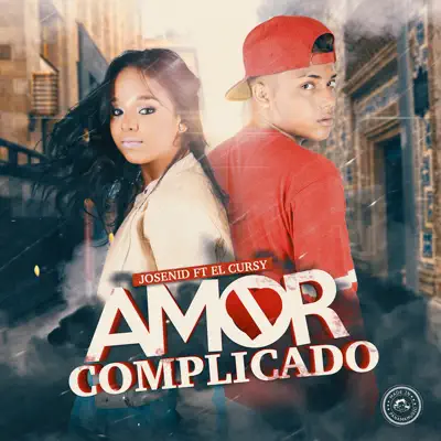 Amor Complicado (feat. El Cursy) - Single - Josenid