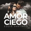 Amor Ciego - Single