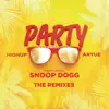 PARTY (The Remixes) [feat. Snoop Dogg] album lyrics, reviews, download