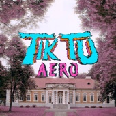 Tik Tu - Aero