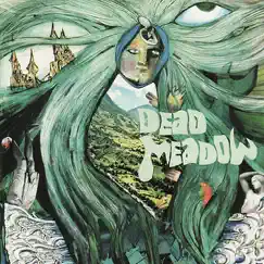 Dead Meadow by Dead Meadow album reviews, ratings, credits