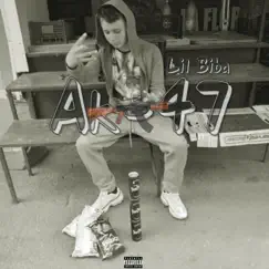 Ak-47 (feat. Lil Biba) Song Lyrics