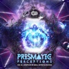 Prismatic Perceptions, Vol. 2 (Compiled by Axell Astrid & Vuchur), 2018