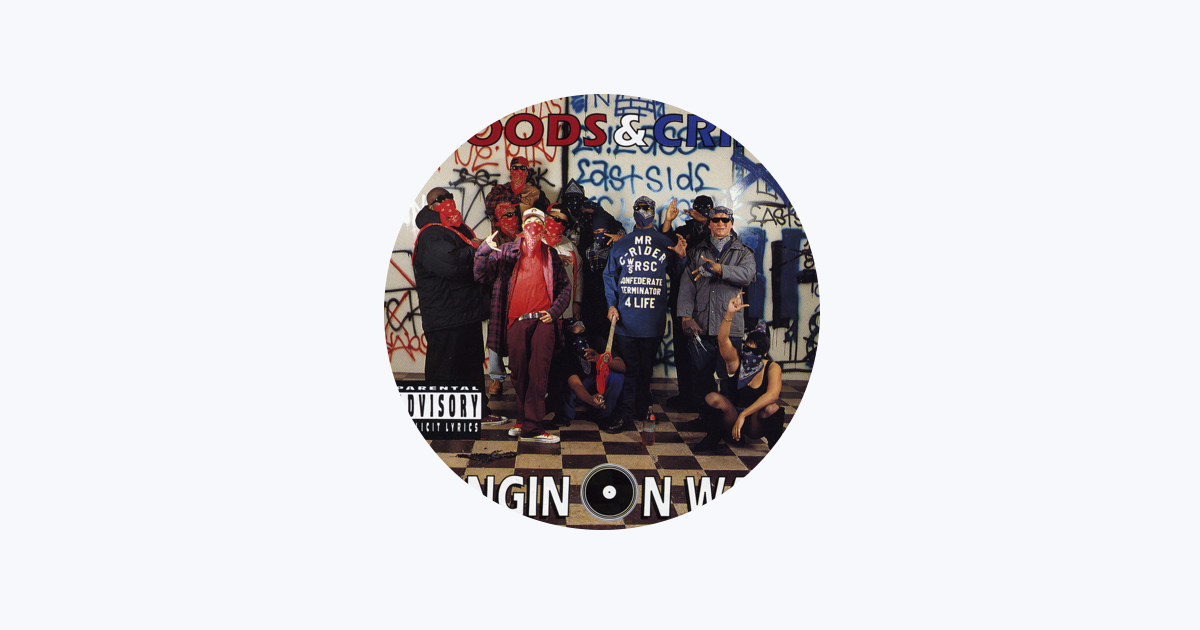 ‎Bloods & Crips On Apple Music