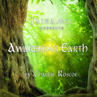 Charlie Roscoe - Awakening Earth artwork