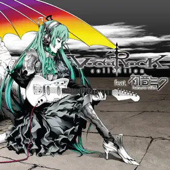 VOCAROCK collection feat. 初音ミク by Various Artists album reviews, ratings, credits