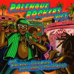 Palenque Rockers Vol. 1