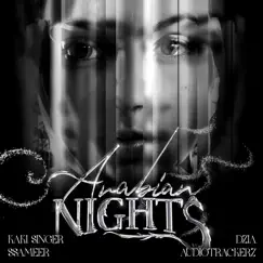 Arabian Nights (Original) - Single by Ssameer & Kaki Singer album reviews, ratings, credits
