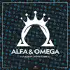 Alfa & Omega album lyrics, reviews, download