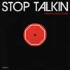 Stop Talkin (feat. ALMA) - Single album lyrics, reviews, download