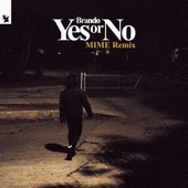 Yes or No (Mime Extended Remix) artwork