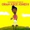 Business Never Personal (feat. Just-Ty) - Oran Juice Jones Ii lyrics