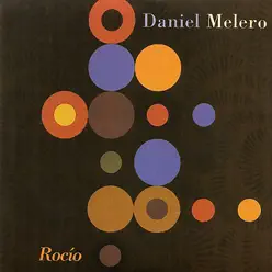 Rocío - Daniel Melero