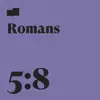 Romans 5:8 (feat. Christopher Russell Clark) - Single album lyrics, reviews, download