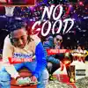 No Good (feat. Prince Bopp) - Single album lyrics, reviews, download