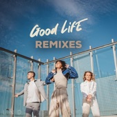 Good Life (HGHTS Remix) artwork