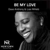 Be My Love - Single album lyrics, reviews, download