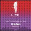 Stream & download I'll Be There (Radio Edit) - Single