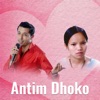 Antim Dhoko - Single