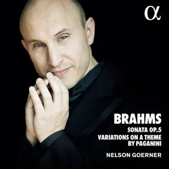 Brahms: Sonata 3 Op.5 & Variations on a theme by Paganini by Nelson Goerner album reviews, ratings, credits